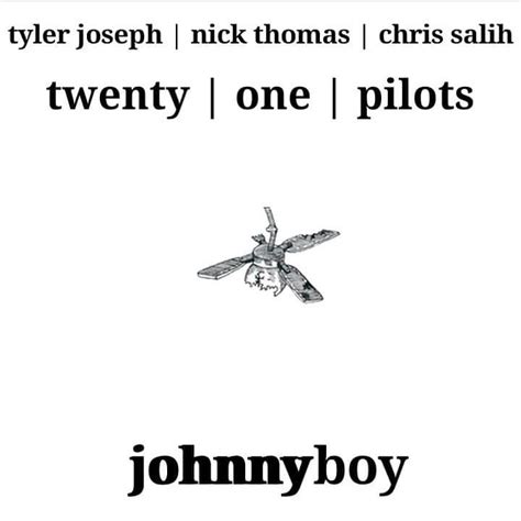 Twenty One Pilots Johnny Boy Ep Lyrics And Tracklist Genius