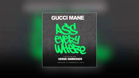 Gucci Mane Ass Everywhere Ft Verse Simmonds Trapology Youtube