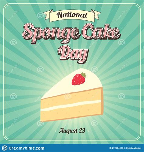 National Sponge Cake Day August 23 Stock Vector Illustration Of
