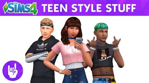 The Sims 4 Teen Style Stuff Official Trailer Youtube