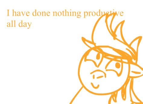 I Have Done Nothing Productive All Day By Tigerpegasus On