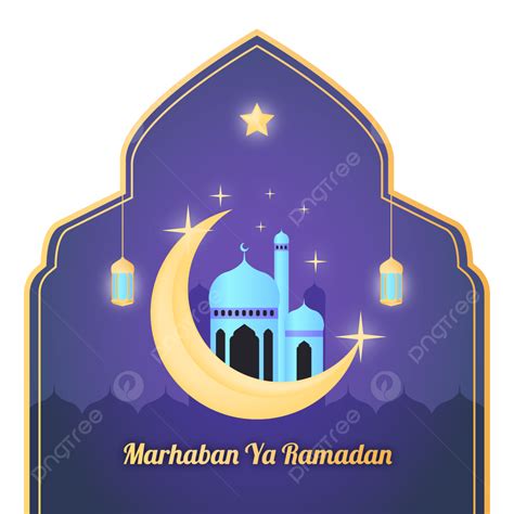 Marhaban Ya Ramadan Png Ramadán Marhaban Mes Santo De Ramadán Png Y
