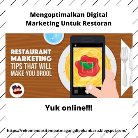 Mengoptimalkan Digital Marketing Untuk Restoran Rekomendasi Tempat