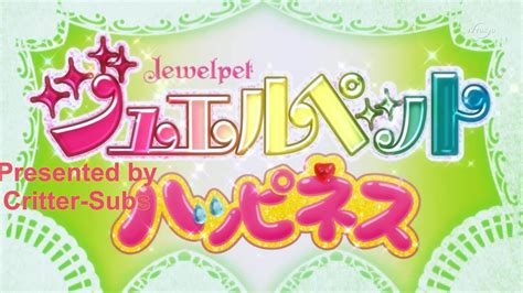 Fansub Review Critter Subs Jewelpet Happiness Episode 01