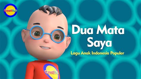 Dua Mata Saya Lagu Anak Indonesia Populer Creatifun Youtube