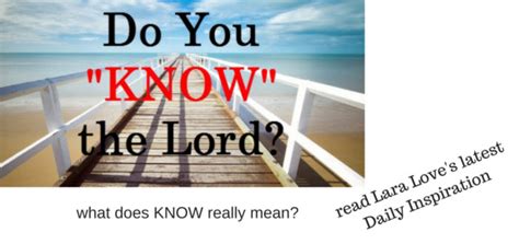 Do You Know The Lord Walk By Faith Ministry