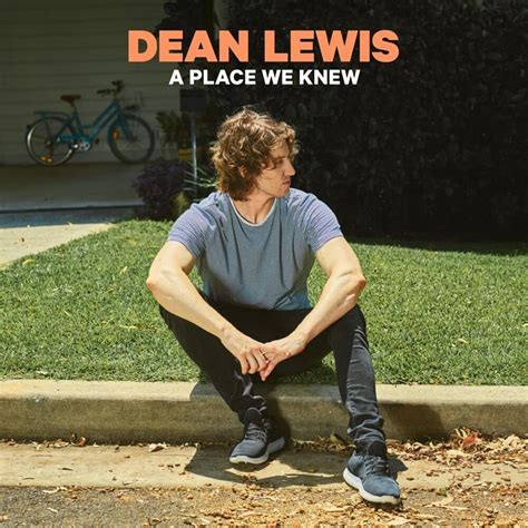 Dean Lewis Be Alright Lyrics Genius Lyrics