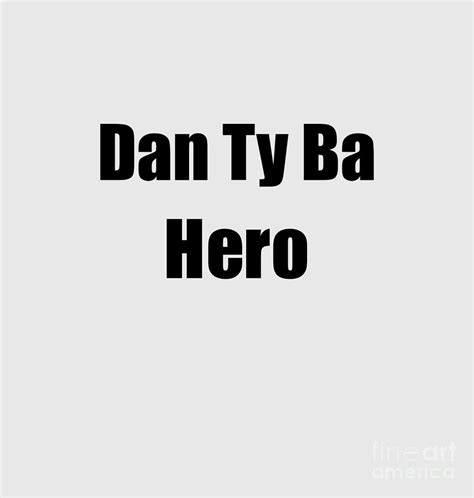 Funny Dan Ty Ba Hero Musician T Instrument Player Present Digital