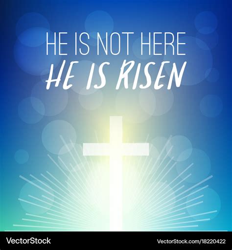 Bible Verse He Is Not Here Royalty Free Vector Image