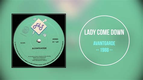 Avantgarde Lady Come Down Rare Italo Disco Youtube