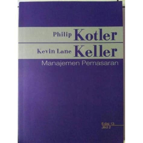 Jual Buku Manajemen Pemasaran Jilid 2 Edisi 13 By Philip Kotler Keller
