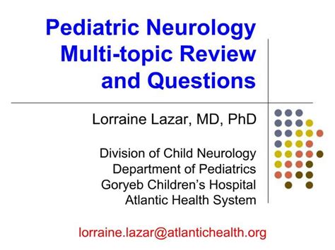 Ppt Pediatric Neurology Multi Topic Review And Questions Powerpoint