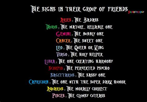 It's not like you exactly want to lead, it's that you have to. The Signs In Their Group Of Friends | Zodiac sign traits ...