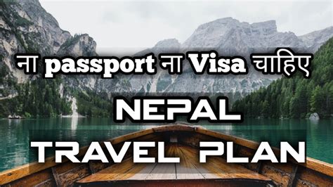 India To Nepal Tour Plan India To Nepal By Road Travel Plan Nepal