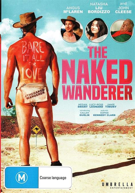 Naked Wanderer Ntsc Dvd Amazon Co Uk John Cleese Angus Mclaren Natasha Liu Bordizzo