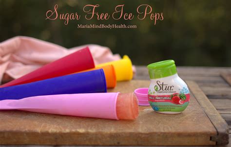Sugar Free Ice Pops Maria Mind Body Health