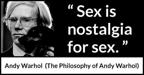 “sex Is Nostalgia For Sex ” Kwize