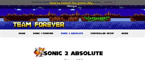 How To Install The Game My Version Sonic The Hedgehog 2 Absolute