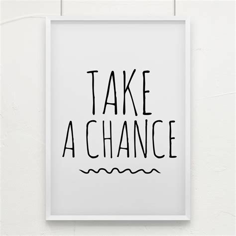 Take A Chance Inspirational Quotes Take That Home Decor Decals