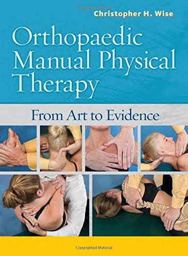 Orthopaedic Manual Physical Therapy By Christopher Wise