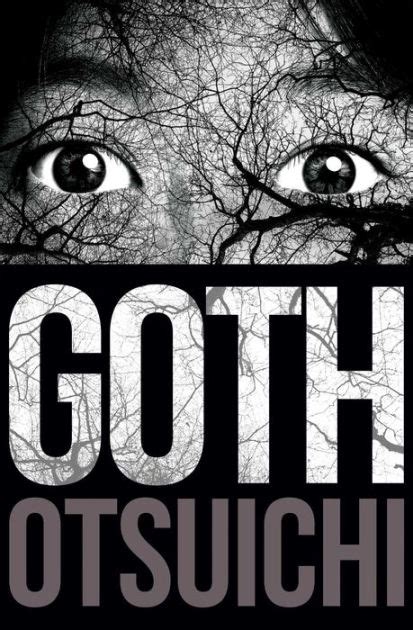 Goth By Otsuichi Paperback Barnes And Noble®