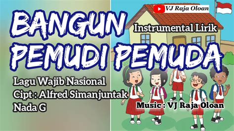 BANGUN PEMUDI PEMUDA Instrumental Lirik Lengkap Tempo Lambat Lagu