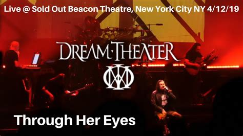 Dream Theater Through Her Eyes Live Sold Out Beacon Theatre New