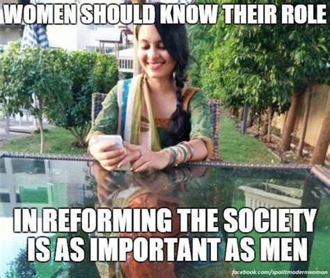 Heres How You Break The Spoilt Modern Indian Women Stereotype