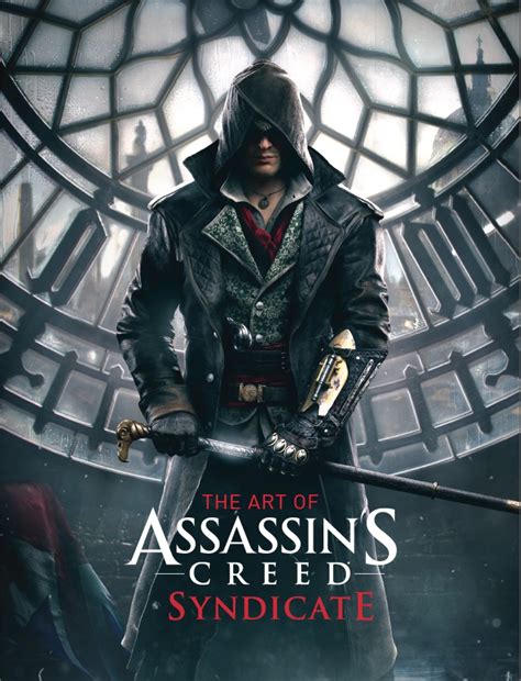 The Art Of Assassins Creed Syndicate Newsouth Books