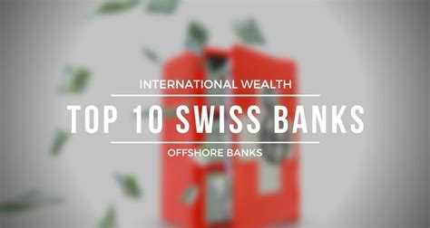 top 10 banks in switzerland