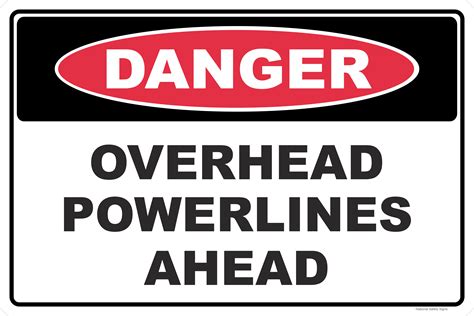 Overhead Power Lines Ahead Sign National Safety Signs