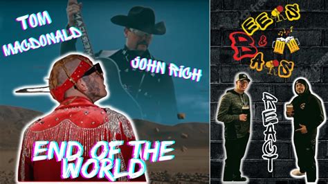 Tom Going Country End Of The World Tom Macdonald Ft John Rich