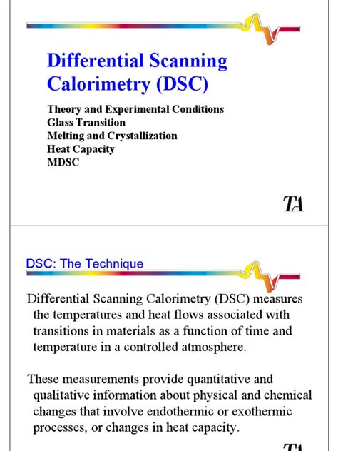Differential scanning calorimetry measures the energy flow of a sample that is subjected to a temperature ramp. Differential Scanning Calorimetry (DSC) | Differential ...