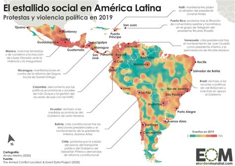 Las Protestas En Am Rica Latina En Mapas De El Orden Mundial Eom