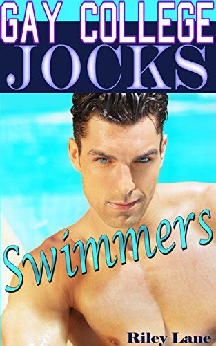 swimmers gay romance first time gay college jocks book 1 ebook lane riley