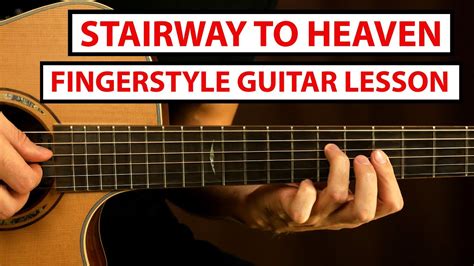 Stairway To Heaven Led Zeppelin Fingerstyle Guitar Lesson Tutorial