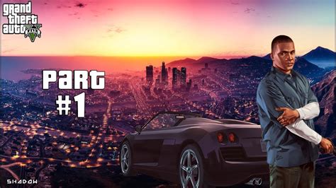 Grand Theft Auto 5 Gameplay Walkthrough Part 1 ~ Heist Gta 5 Youtube