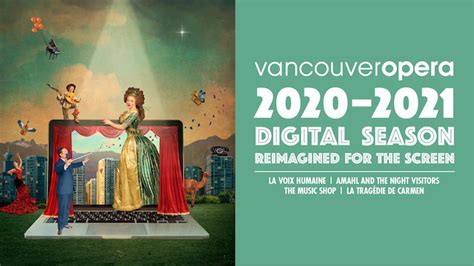 Vancouver Operas Digital Season Vancouver Blog Miss604