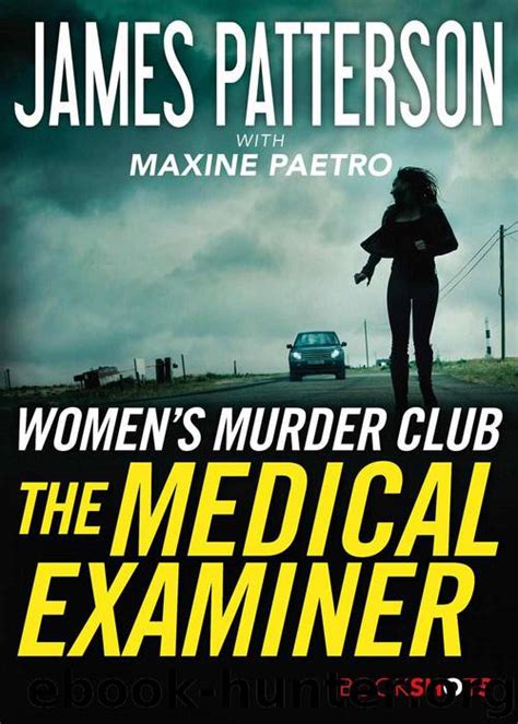 Goto 10 — nick montfort, patsy baudoin, john bell,ian bogost, jeremy douglass, mark c. The Medical Examiner: A Women's Murder Club Story by James Patterson & Maxine Paetro - free ...