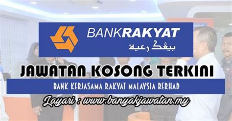 Bank rakyat pada selasa (27 mac 2018) mengumumkan pembayaran dividen sebanyak 16 peratus bagi tahun kewangan berakhir 31 dis 2017 berbanding 15 peratus pada 2016. Jawatan Kosong di Bank Kerjasama Rakyat Malaysia Berhad ...