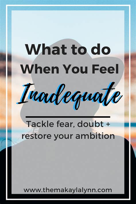 What To Do When You Feel Inadequate The Makayla Lynn How Are You