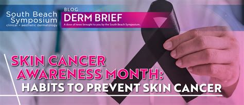 Skin Cancer Awareness Month Habits To Prevent Skin Cancer Livderm