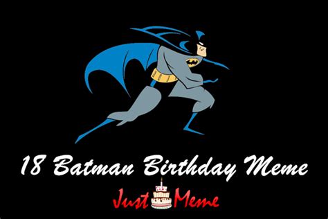 Topo Imagem Batman Happy Birthday Meme Br Thptnganamst Edu Vn