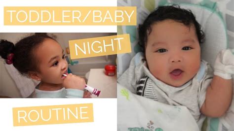 Our Nighttime Routine Toddler And Baby Edition Youtube