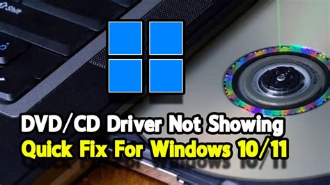 How To Fix Dvdcd Driver Not Showing In Windows 10 Dvdcd Driver Is
