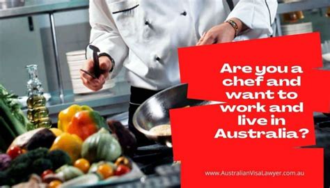 Chefs Migrate To Australia Australian Visa Lawyer