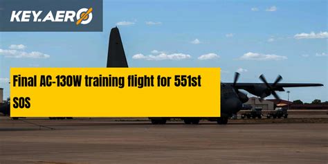 Final Ac 130w Training Flight For 551st Sos