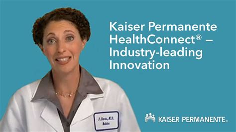 Kaiser Permanente HealthConnect® — Industry-Leading Innovation - YouTube