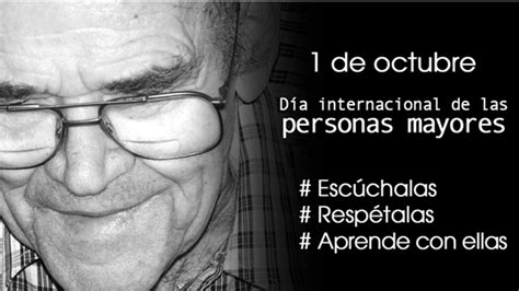 1 De Octubre Día Internacional De Las Personas Mayores Helvecia