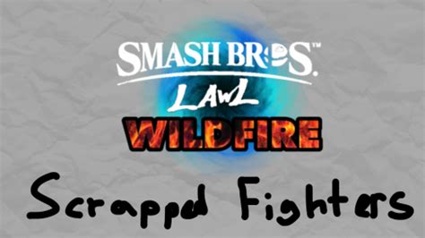 Create A Smash Bros Lawl Wildfire Scrapped Fighters Tier List Tiermaker